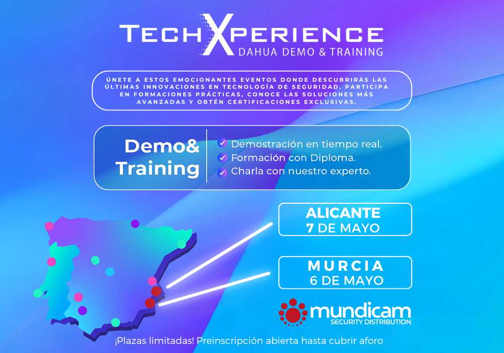 techxperiencience dahua 2025 con mundicam en Murcia y Alicante